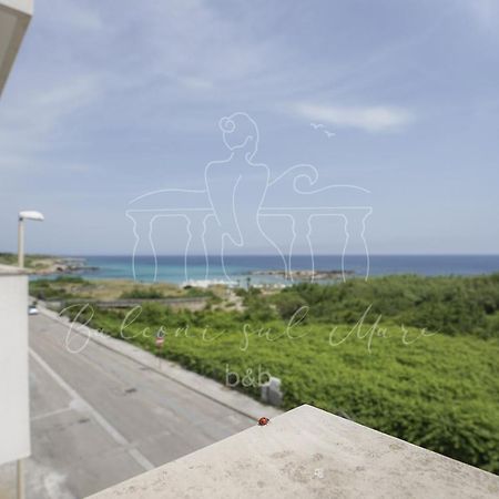 Balconi Sul Mare Bed & Breakfast Otranto Dış mekan fotoğraf